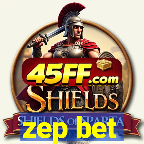 zep bet